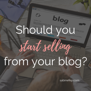 Should you start selling from your blog?