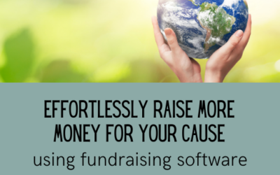 Effortlessly raise more money for your cause: a step-by-step guide to using fundraising software